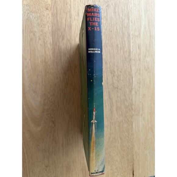 Mike Mars Flies The X-15, Donald A Wollheim, HC/Illustrated/DJ/First Edition VTG - Picture 3 of 11